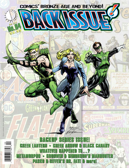 Backup Series Issue! 0 8 Green Lantern • Green Arrow & Black Canary 2 6 7 7