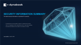SECURITY INFORMATION SUMMARY the Latest Security Information on Dynabook PC Products
