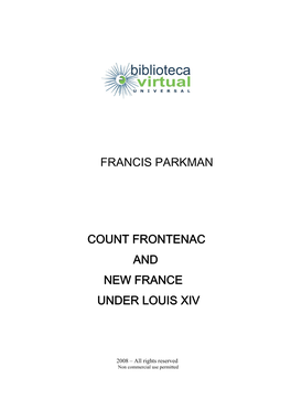 Francis Parkman Count Frontenac and New France