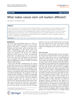 What Makes Cancer Stem Cell Markers Different? Uwe Karsten* and Steffen Goletz