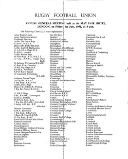 RUGBY FOOI BALL UNION L, ! ANNUAL GENERAL Meetinp Held at the MAY FAIR HOTEL, LONDON, on Friday,R Ist July, 1955, at 5 P.Rn