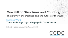 One Million Structures and Counting the Journey, the Insights, and the Future of the CSD