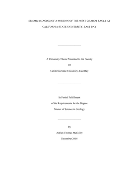 Seismic Imaging of a Portion of the West Chabot Fault At