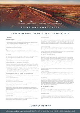 T E R M S a N D C O N D I T I O N S Travel Period 1 April 2021