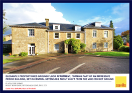 Elegantly Proportioned Ground Floor Apartment, Forming Part of an Impressive Period Building, Set in Central Sevenoaks About 200 Ft from the Vine Cricket Ground