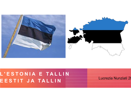 L'estonia E Tallin A.C. Di Lucrezia Nunziati