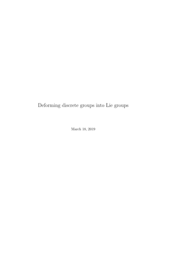 Deforming Discrete Groups Into Lie Groups