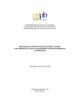 Programa Comunicação Futebol Clube: Uma Proposta Para O Radiojornalismo Esportivo Campinense