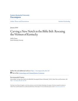 Carving a New Notch in the Bible Belt: Rescuing the Women of Kentucky Molly Dunn Eastern Kentucky University