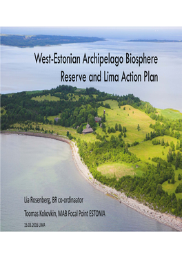 West-Estonian Archipelago Biosphere Reserve and Lima Action Plan