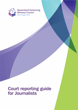 Court Reporting Guide for Journalists Court Reporting Guide for Journalists
