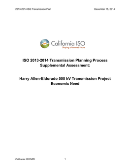 ISO 2013-2014 Transmission Planning Process Supplemental Assessment: Harry Allen-Eldorado 500 Kv Transmission Project Economic