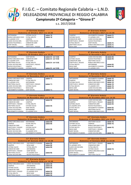 F.I.G.C. – Comitato Regionale Calabria – L.N.D. DELEGAZIONE PROVINCIALE DI REGGIO CALABRIA Campionato 2ª Categoria – “Girone E” S.S