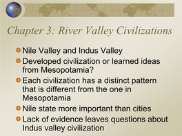 The World's History, 3Rd Ed. Ch. 3: River Valley Civilizations