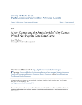 Albert Camus and the Anticolonials: Why Camus Would Not Play the Zero Sum Game James D