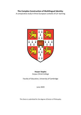 The Complex Construction of Multilingual Identity: a Comparative Study in Three European Contexts of L3+ Learning