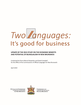 Two Languages: It's Good for Business (April 2019) Study on the Economic Benefits and Potential Of