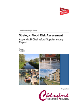 Strategic Flood Risk Assessment Appendix B Chelmsford Supplementary Report