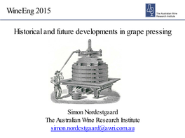 Wineeng 2015 Historical and Future Developments in Grape Pressing