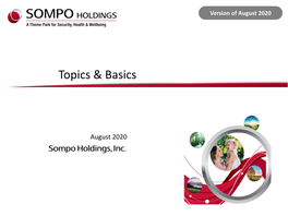 Topics & Basics (Version of August 2020) SOMPO Holgins, Inc