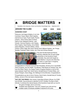 BRIDGE MATTERS  Newsletter of the Caloundra, Coolum and Sunshine Coast Bridge Clubs September 2012