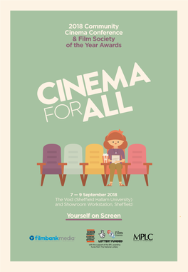 2018 Community Cinema Conference & Film Society of the Year Awards Yourself on Screen