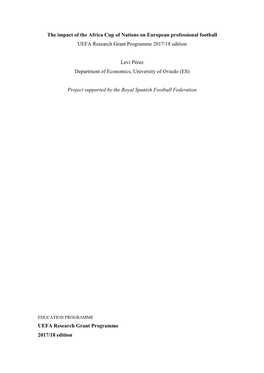 The Impact of the Africa Cup of Nations on European Professional Football UEFA Research Grant Programme 2017/18 Edition