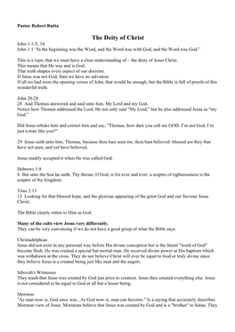 The Deity of Christ John 1:1-5, 14 John 1:1 “In the Beginning Was the Word, and the Word Was with God, and the Word Was God.”