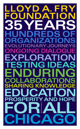 ORGANIZATIONS EVOLUTIONARY JOURNEYS ONGOING DIALOGUE EXPLORATION TESTING IDEAS ENDURING COLLABORATIONS SHARING KNOWLEDGE EDUCATION PROSPERITY and HOPE Annual Report