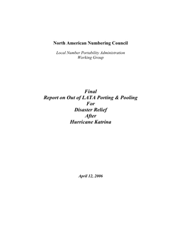 Final Report on out of LATA Porting & Pooling for Disaster Relief After