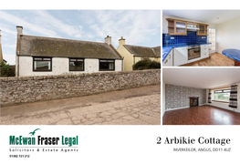 2 Arbikie Cottage INVERKEILOR, ANGUS, DD11 4UZ 01382 721 212 Inverkeilor Angus DD11 4UZ