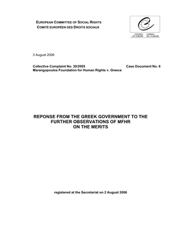 Reponse from the Greek Government to the Further Observations of Mfhr on the Merits