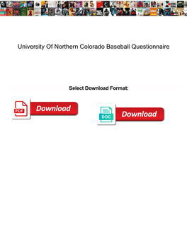 University of Northern Colorado Baseball Questionnaire