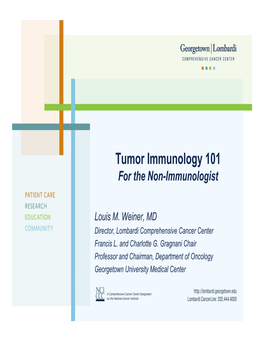 Tumor Immunology 101 for the Non-Immunologist