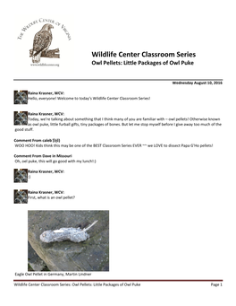 Wildlife Center Classroom Series Owl Pellets: Little Packages of Owl Puke