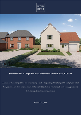 Summerhill Plot 2, Chapel End Way, Stambourne, Halstead, Essex, CO9 4NX