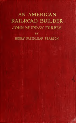 An American Railroad Builder, John Murray Forbes