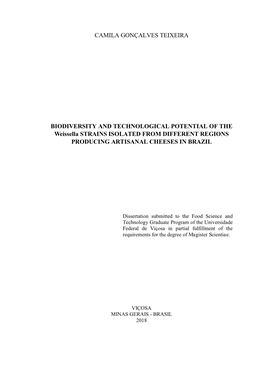 BIODIVERSITY and TECHNOLOGICAL POTENTIAL of the Weissella STRAINS ISOLATED from DIFFERENT REGIONS PRODUCING ARTISANAL CHEESES in BRAZIL