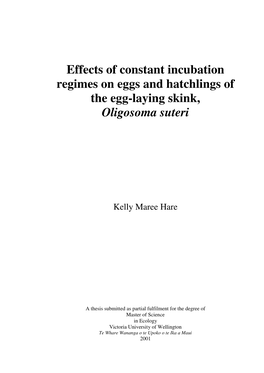 Effects of Constant Incubation Regimes on Eggs and Hatchlings of the Egg-Laying Skink, Oligosoma Suteri