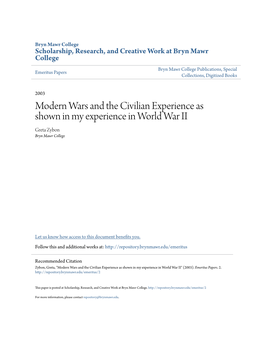 Modern Wars and the Civilian Experience As Shown in My Experience in World War II Greta Zybon Bryn Mawr College