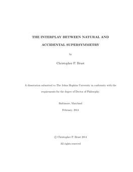 The Interplay Between Natural and Accidental Supersymmetry