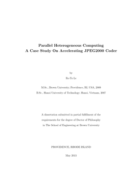 Parallel Heterogeneous Computing a Case Study on Accelerating JPEG2000 Coder