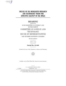 Deluge of Oil Highlights Research and Technology Needs for Effective Cleanup of Oil Spills