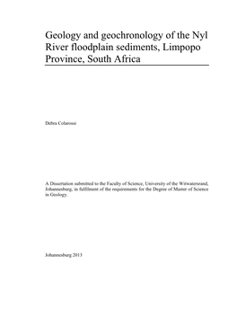 Geology and Geochronology of the Nyl River Floodplain Sediments, Limpopo Province, South Africa