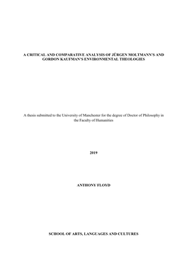 A Critical and Comparative Analysis of Jürgen Moltmann’S and Gordon Kaufman’S Environmental Theologies