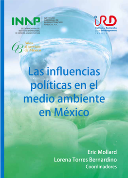 Las Influencias Políticas En El Medio Ambiente En México COMITÉ EDITORIAL Mauricio I