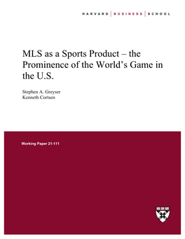 MLS As a Sports Product – the Prominence of the World's Game in the U.S