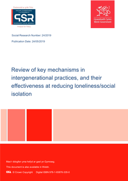 Review of Key Mechanisms in Intergenerational Practices, and Their Effectiveness at Reducing Loneliness/Social Isolation