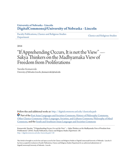 Sakya Thinkers on the Madhyamaka View of Freedom from Proliferations Yaroslav Komarovski University of Nebraska-Lincoln, Ykomarovski2@Unl.Edu