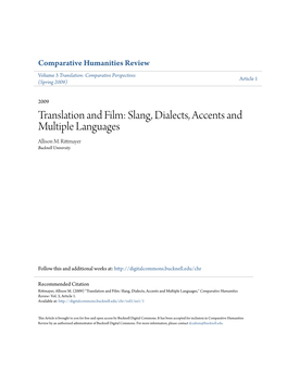 Translation and Film: Slang, Dialects, Accents and Multiple Languages Allison M